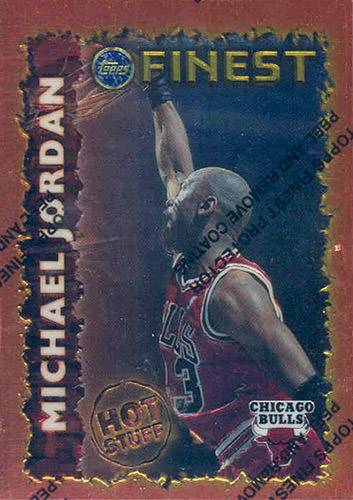 95-96 Michael Jordan Topps Finest Hot Stuff