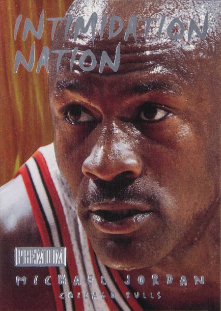 98-99 Michael Jordan Intimidation Nation trading card