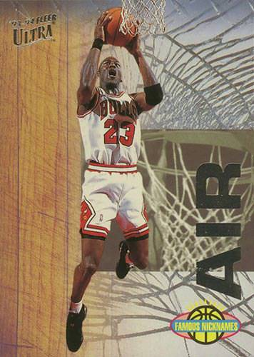 93-94 Michael Jordan Famous Nicknames trading card